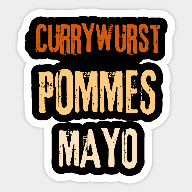 Currywurst, Pommes, Mayo Sticker by ravensart